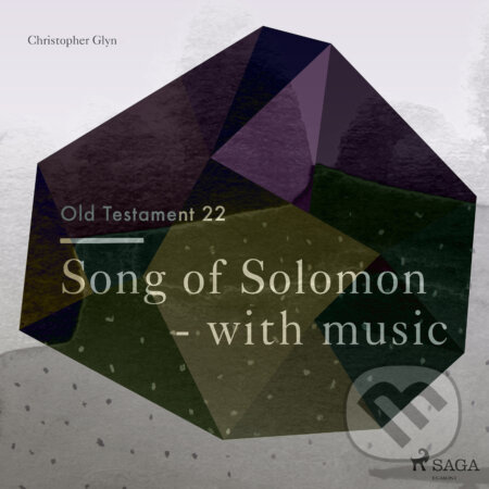 The Old Testament 22 - Song Of Solomon - with music (EN) - Christopher Glyn, Saga Egmont, 2018