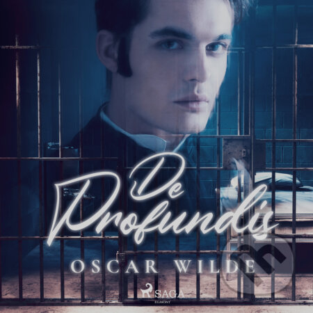 Audiokniha: De Profundis (EN) (Oscar Wilde). Saga Egmont, 2017 Audiokniha: De Profundis (EN) (Oscar Wilde). Saga Egmont, 2017