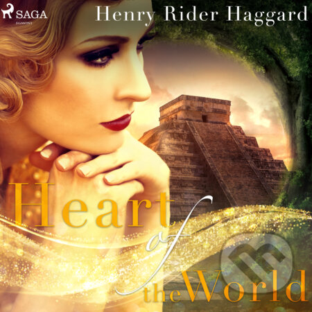 Audiokniha: Heart of the World (EN) (Henry Rider Haggard). Saga Egmont, 2017 Audiokniha: Heart of the World (EN) (Henry Rider Haggard). Saga Egmont, 2017