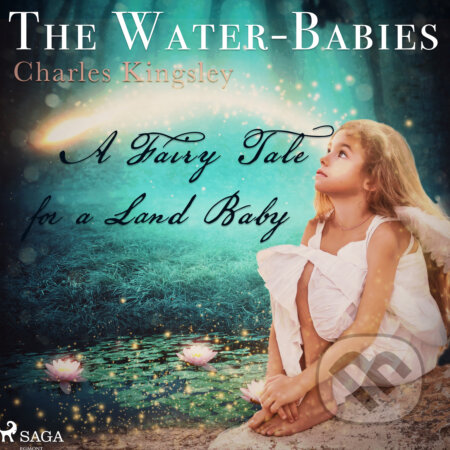 Audiokniha: The Water-Babies (EN) (Charles Kingsley). Saga Egmont, 2017 Audiokniha: The Water-Babies (EN) (Charles Kingsley). Saga Egmont, 2017