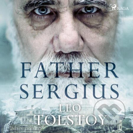 Father Sergius (EN) - Leo Tolstoj, Saga Egmont, 2017