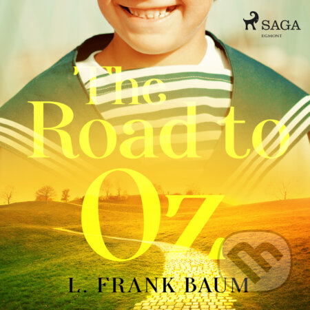 Audiokniha: The Road to Oz (EN) (L. Frank Baum). Saga Egmont, 2017 Audiokniha: The Road to Oz (EN) (L. Frank Baum). Saga Egmont, 2017