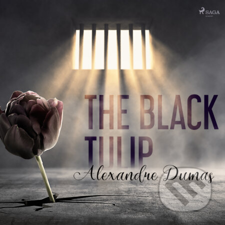Audiokniha: The Black Tulip (EN) (Alexandre Dumas). Saga Egmont, 2017 Audiokniha: The Black Tulip (EN) (Alexandre Dumas). Saga Egmont, 2017
