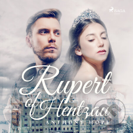 Audiokniha: Rupert of Hentzau (EN) (Anthony Hope). Saga Egmont, 2017 Audiokniha: Rupert of Hentzau (EN) (Anthony Hope). Saga Egmont, 2017