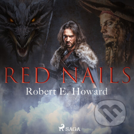 Audiokniha: Red Nails (EN) (Robert E. Howard). Saga Egmont, 2017 Audiokniha: Red Nails (EN) (Robert E. Howard). Saga Egmont, 2017