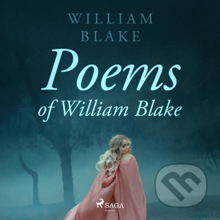 Audiokniha: Poems of William Blake (EN) (William Blake). Saga Egmont, 2017 Audiokniha: Poems of William Blake (EN) (William Blake). Saga Egmont, 2017