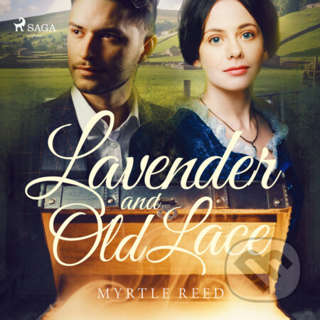 Audiokniha: Lavender and Old Lace (EN) (Myrtle Reed). Saga Egmont, 2017 Audiokniha: Lavender and Old Lace (EN) (Myrtle Reed). Saga Egmont, 2017