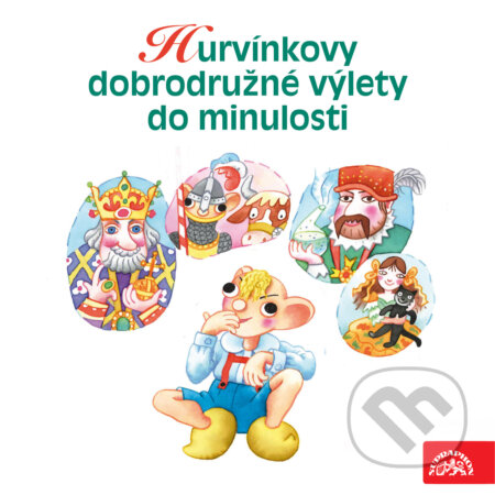 Audiokniha: Hurvínkovy dobrodružné výlety do minulosti (Helena Štáchová a Pavel Cmíral). Supraphon, 2020 Audiokniha: Hurvínkovy dobrodružné výlety do minulosti (Helena Štáchová a Pavel Cmíral). Supraphon, 2020