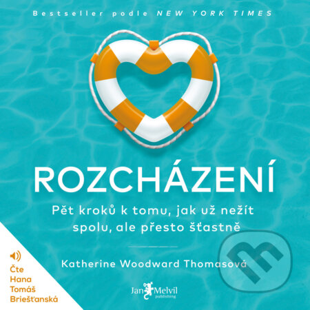 Audiokniha: Rozcházení (Katherine Woodward Thomasová). Jan Melvil publishing, 2020 Audiokniha: Rozcházení (Katherine Woodward Thomasová). Jan Melvil publishing, 2020
