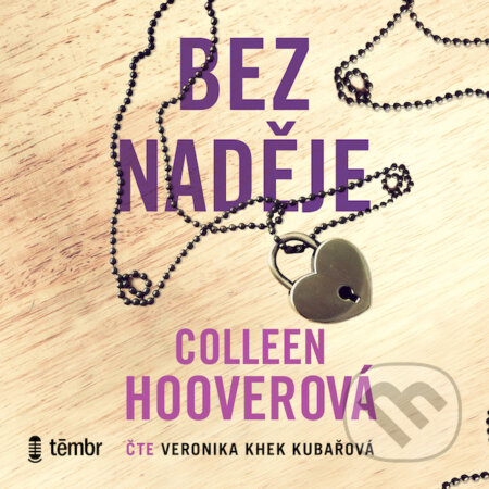 Audiokniha: Bez naděje (Coleen Hoover). Témbr, 2020 Audiokniha: Bez naděje (Coleen Hoover). Témbr, 2020