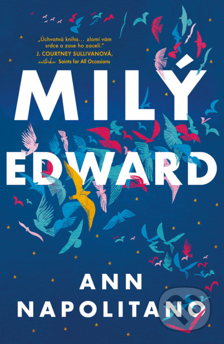 Kniha: Milý Edward (Ann Napolitano), 2020 Kniha: Milý Edward (Ann Napolitano), 2020