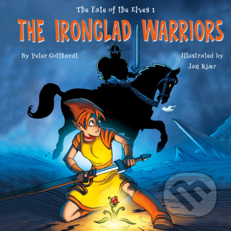 Audiokniha: The Fate of the Elves 1: The Ironclad Warriors (EN) (Peter Gotthardt). Saga Egmont, 2018 Audiokniha: The Fate of the Elves 1: The Ironclad Warriors (EN) (Peter Gotthardt). Saga Egmont, 2018
