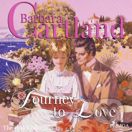 Audiokniha: Journey to Love (Barbara Cartland’s Pink Collection 37) (EN) (Barbara Cartland). Saga Egmont, 2018 Audiokniha: Journey to Love (Barbara Cartland’s Pink Collection 37) (EN) (Barbara Cartland). Saga Egmont, 2018