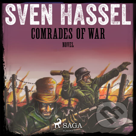 Audiokniha: Comrades of War (EN) (Sven Hassel). Saga Egmont, 2018 Audiokniha: Comrades of War (EN) (Sven Hassel). Saga Egmont, 2018