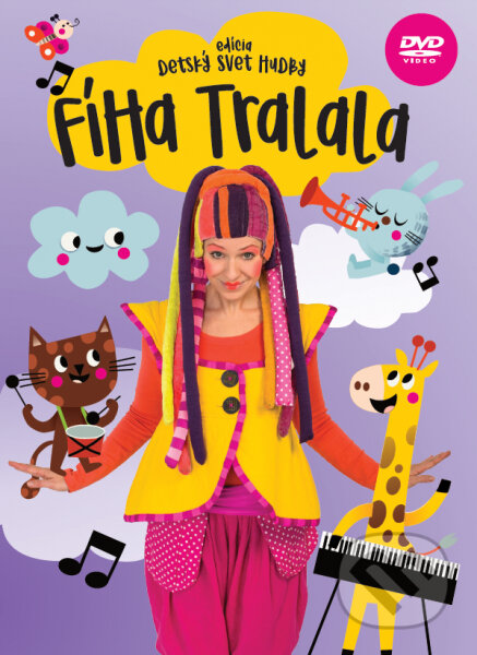 Film: Fíha Tralala: Edícia Detský svet (Fíha Tralala) (DVD). Hudobné albumy, 2018 Film: Fíha Tralala: Edícia Detský svet (Fíha Tralala) (DVD). Hudobné albumy, 2018