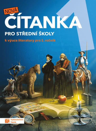 Kniha: Nová čítanka 1 pro střední školy (Taktik). Taktik, 2020 Kniha: Nová čítanka 1 pro střední školy (Taktik). Taktik, 2020