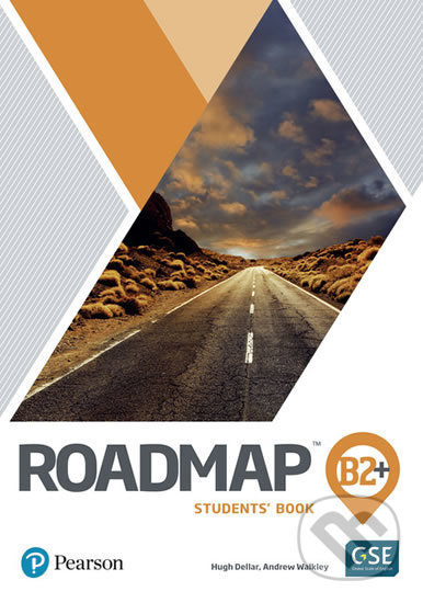 Kniha: Roadmap B2+ Upper-Intermediate Student´s Book with Digital Resources/Mobile App (Andrew Walkley a Hugh Dellar). Pearson, 2020 Kniha: Roadmap B2+ Upper-Intermediate Student´s Book with Digital Resources/Mobile App (Andrew Walkley a Hugh Dellar). Pearson, 2020