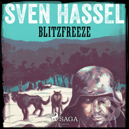 Audiokniha: Blitzfreeze (EN) (Sven Hassel). Saga Egmont, 2019 Audiokniha: Blitzfreeze (EN) (Sven Hassel). Saga Egmont, 2019