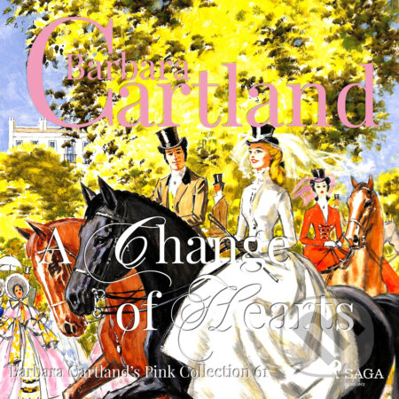 Audiokniha: A Change of Hearts (Barbara Cartland’s Pink Collection 61) (EN) (Barbara Cartland). Saga Egmont, 2018 Audiokniha: A Change of Hearts (Barbara Cartland’s Pink Collection 61) (EN) (Barbara Cartland). Saga Egmont, 2018