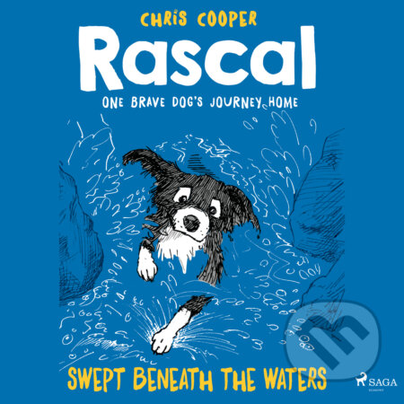 Audiokniha: Rascal 5 - Swept Beneath The Waters (EN) (Chris Cooper). Saga Egmont, 2018 Audiokniha: Rascal 5 - Swept Beneath The Waters (EN) (Chris Cooper). Saga Egmont, 2018