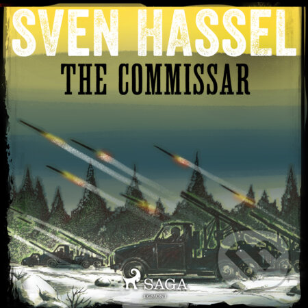 Audiokniha: The Commissar (EN) (Sven Hassel). Saga Egmont, 2018 Audiokniha: The Commissar (EN) (Sven Hassel). Saga Egmont, 2018