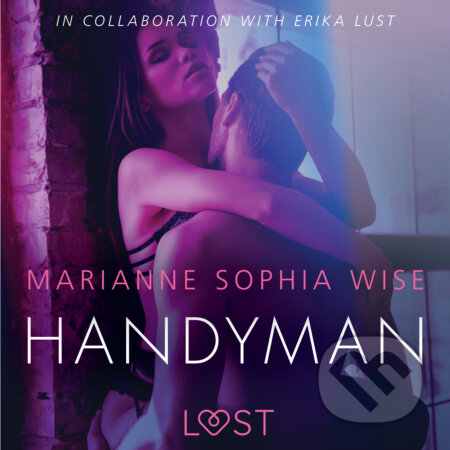 Audiokniha: Handyman - Sexy erotica (EN) (Marianne Sophia Wise). Saga Egmont, 2019 Audiokniha: Handyman - Sexy erotica (EN) (Marianne Sophia Wise). Saga Egmont, 2019