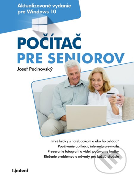 Kniha: Počítač pre seniorov (Josef Pecinovský). Lindeni, 2020 Kniha: Počítač pre seniorov (Josef Pecinovský). Lindeni, 2020