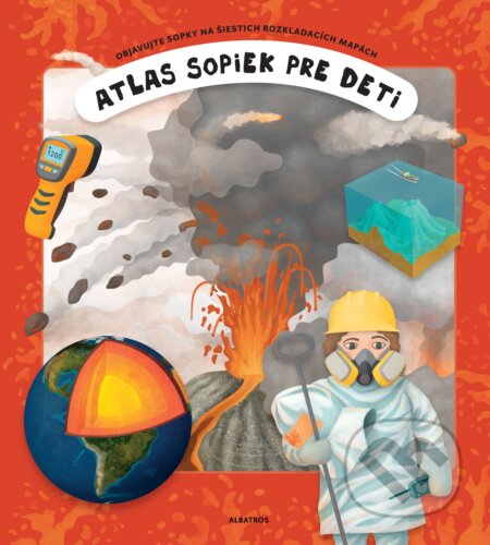 Kniha: Atlas sopiek pre deti (Pavel Gabzdyl). Albatros SK, 2020 Kniha: Atlas sopiek pre deti (Pavel Gabzdyl). Albatros SK, 2020