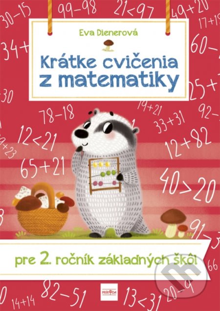 Kniha: Krátke cvičenia z matematiky pre 2. ročník základných škôl (Eva Dienerová). Príroda, 2020 Kniha: Krátke cvičenia z matematiky pre 2. ročník základných škôl (Eva Dienerová). Príroda, 2020