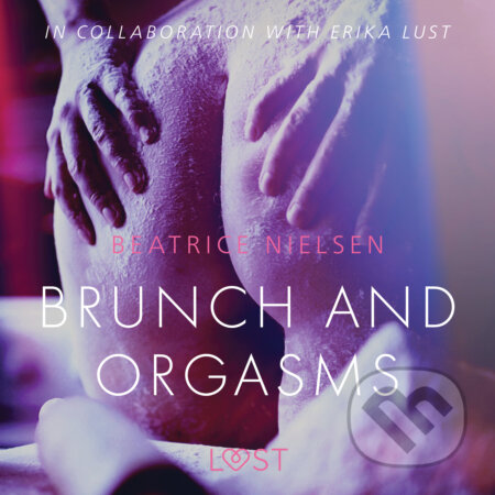 Audiokniha: Brunch and Orgasms - erotic short story (EN) (Beatrice Nielsen). Saga Egmont, 2020 Audiokniha: Brunch and Orgasms - erotic short story (EN) (Beatrice Nielsen). Saga Egmont, 2020