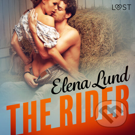 Audiokniha: The Rider - Erotic Short Story (EN) (Elena Lund). Saga Egmont, 2020 Audiokniha: The Rider - Erotic Short Story (EN) (Elena Lund). Saga Egmont, 2020