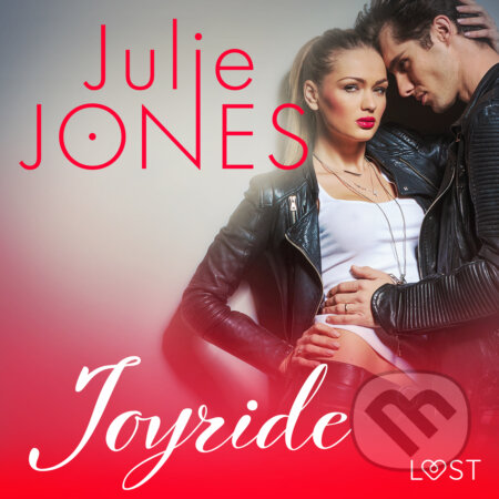 Audiokniha: Joyride - erotic short story (EN) (Julie Jones). Saga Egmont, 2019 Audiokniha: Joyride - erotic short story (EN) (Julie Jones). Saga Egmont, 2019