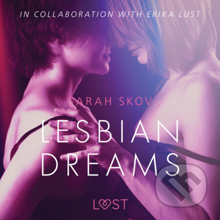 Audiokniha: Lesbian Dreams - Erotic Short Story (EN) (Sarah Skov). Saga Egmont, 2020 Audiokniha: Lesbian Dreams - Erotic Short Story (EN) (Sarah Skov). Saga Egmont, 2020
