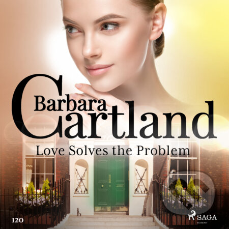 Audiokniha: Love Solves the Problem (Barbara Cartland’s Pink Collection 120) (EN) (Barbara Cartland). Saga Egmont, 2019 Audiokniha: Love Solves the Problem (Barbara Cartland’s Pink Collection 120) (EN) (Barbara Cartland). Saga Egmont, 2019