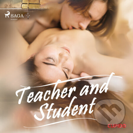 Audiokniha: Teacher and Student (EN) (Cupido And Others). Saga Egmont, 2020 Audiokniha: Teacher and Student (EN) (Cupido And Others). Saga Egmont, 2020