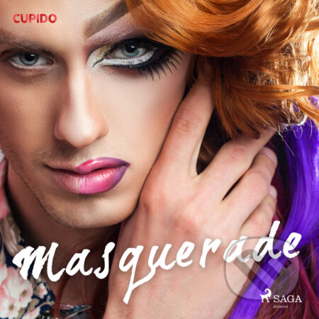 Audiokniha: Masquerade (EN) (Cupido And Others). Saga Egmont, 2020 Audiokniha: Masquerade (EN) (Cupido And Others). Saga Egmont, 2020