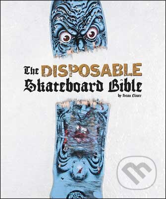 Kniha: The Disposable Skateboard Bible (Gingko Press). Gingko Press, 2008 Kniha: The Disposable Skateboard Bible (Gingko Press). Gingko Press, 2008