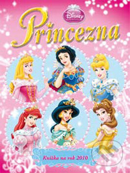 Kniha: Princezna: Knížka na rok 2010 (Egmont ČR). Egmont ČR, 2009 Kniha: Princezna: Knížka na rok 2010 (Egmont ČR). Egmont ČR, 2009