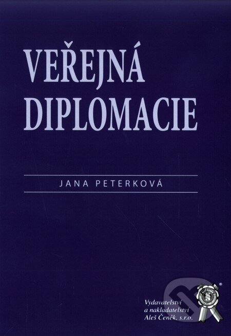 Veřejná diplomacie - Jana Peterková, Aleš Čeněk, 2008