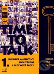 Time to Talk - Kniha pro učitele (1. díl) - Sarah Peters, Tomáš Gráf, Polyglot