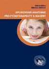 Kniha: Aplikovaná anatomie pro fyzioterapeuty a maséry (Miloslava Elišková a Oldřich Eliška). Galén, 2009 Kniha: Aplikovaná anatomie pro fyzioterapeuty a maséry (Miloslava Elišková a Oldřich Eliška). Galén, 2009