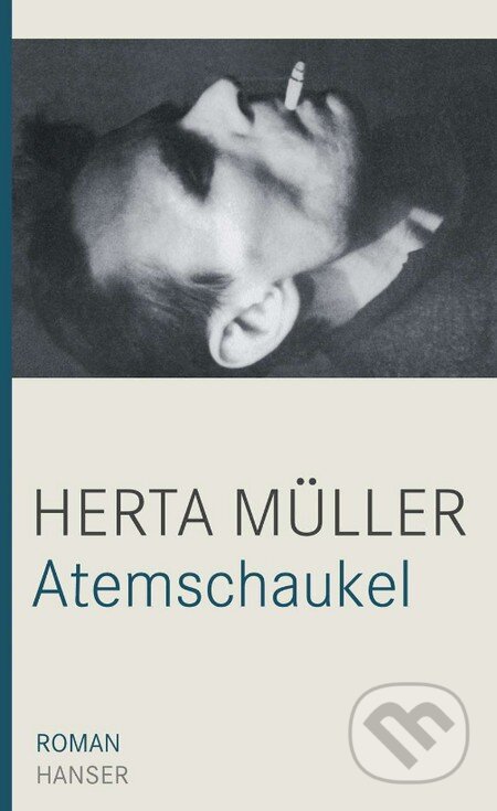 Kniha: Atemschaukel (Herta Müller). Carl Hanser, 2009 Kniha: Atemschaukel (Herta Müller). Carl Hanser, 2009