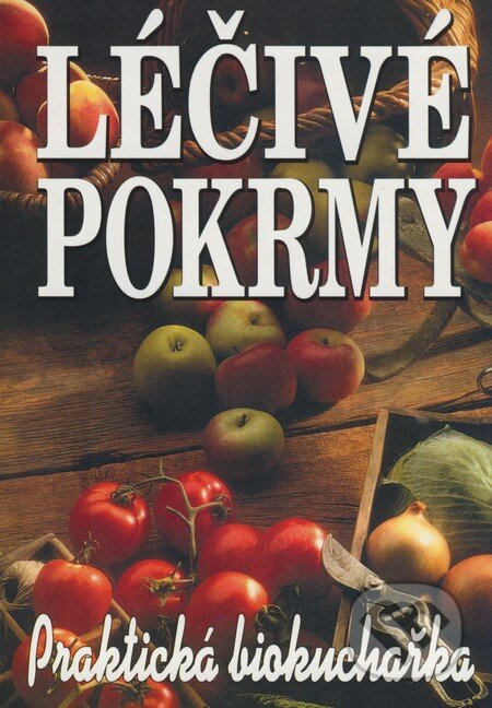 Kniha: Léčivé pokrmy (Eko-konzult). Eko-konzult, 2009 Kniha: Léčivé pokrmy (Eko-konzult). Eko-konzult, 2009