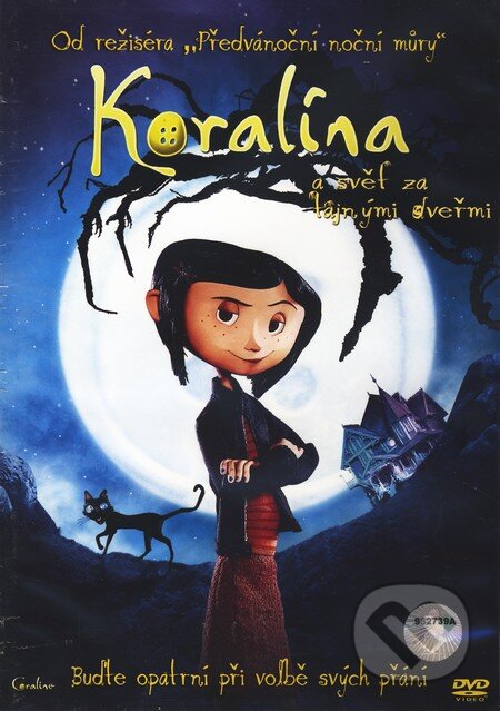 Film: Koralína a svet za tajnými dverami (Henry Selick) (DVD). Bonton Film, 2009 Film: Koralína a svet za tajnými dverami (Henry Selick) (DVD). Bonton Film, 2009