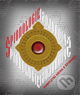 Kniha: Špionologie (Eastone Books). Eastone Books, 2009 Kniha: Špionologie (Eastone Books). Eastone Books, 2009