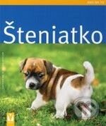 Kniha: Šteniatko (Katharina Schlegl-Kofler). Vašut, 2009 Kniha: Šteniatko (Katharina Schlegl-Kofler). Vašut, 2009