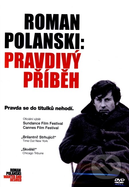 Film: Roman Polanski: Pravdivý príbeh (Marina Zenovich) (DVD). Magicbox, 2008 Film: Roman Polanski: Pravdivý príbeh (Marina Zenovich) (DVD). Magicbox, 2008
