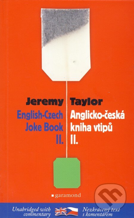 Kniha: Anglicko-česká kniha vtipů II (Jeremy Taylor). Garamond, 2009 Kniha: Anglicko-česká kniha vtipů II (Jeremy Taylor). Garamond, 2009