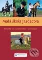 Malá škola jazdectva, Svojtka&Co., 2009