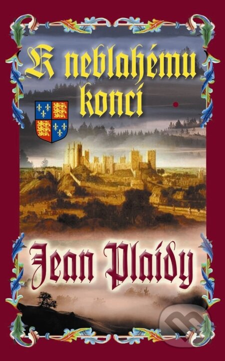 Kniha: K neblahému konci (Jean Plaidy). Baronet, 2009 Kniha: K neblahému konci (Jean Plaidy). Baronet, 2009